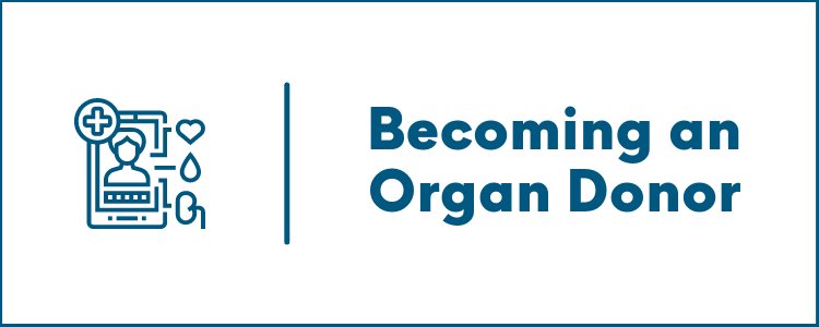 Becoming an Organ Donor