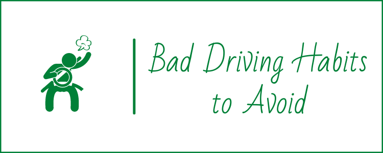 Bad Driving Habits