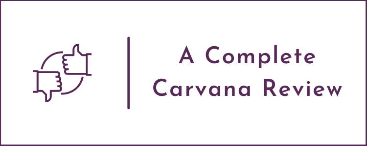 Carvana Review