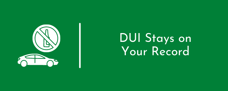 How Long Does a DUI Stay on Your Record?