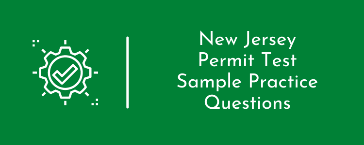 New Jersey Permit Test Sample Practice Questions - NJ DMV