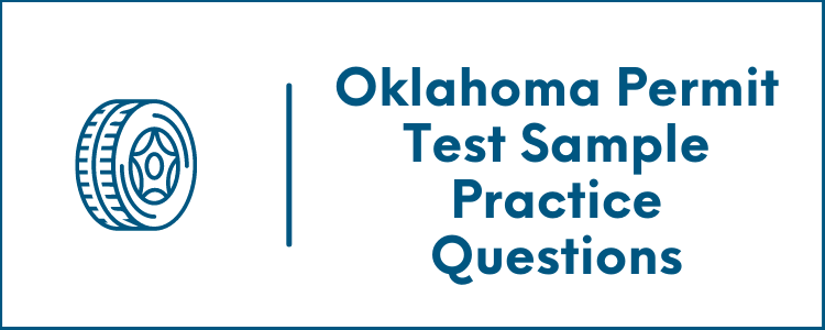 Oklahoma Permit Test Sample Practice Questions