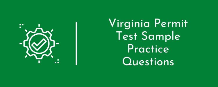 Virginia Permit Test Sample Practice Questions
