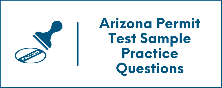 Arizona Permit Test Sample Practice Questions