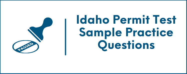 Idaho Permit Test Sample Practice Questions