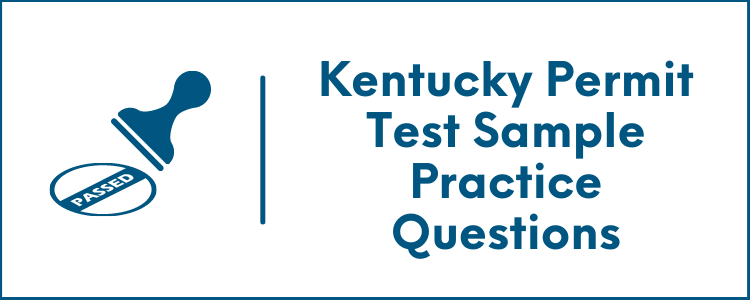 Kentucky Permit Test Sample Practice Questions