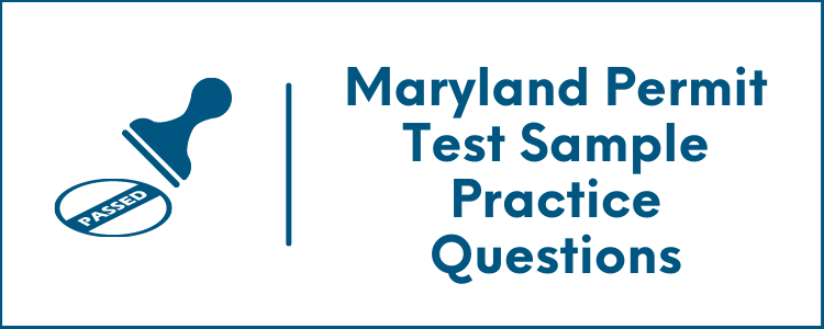 Maryland Permit Test Sample Practice Questions