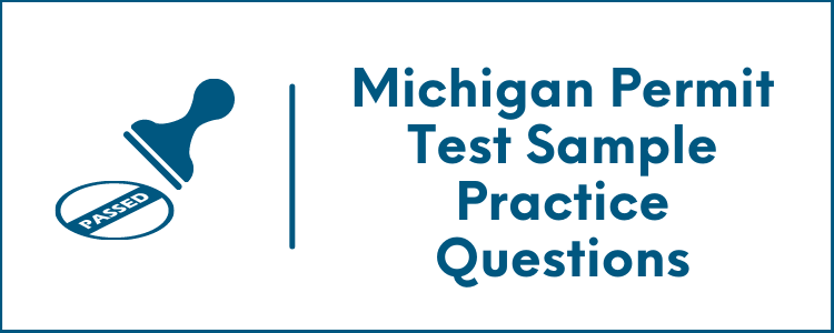 Michigan Permit Test Sample Practice Questions
