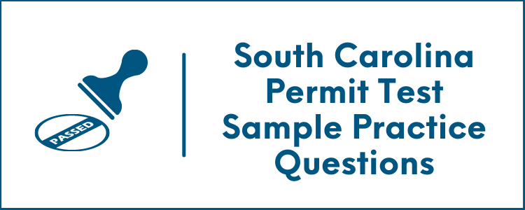 South Carolina Permit Test Sample Practice Questions
